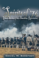 Spirits of '76: Ghost Stories of the American Revolution