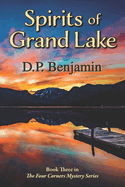 Spirits of Grand Lake: Book Three in The Four Corners Mystery Series