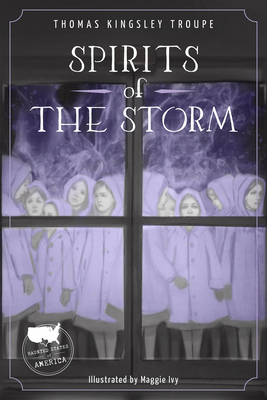 Spirits of the Storm: A Texas Story - Kingsley Troupe, Thomas