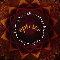 Spirits - Pharoah Sanders