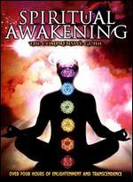 Spiritual Awakening: The Comprehensive Guide - 
