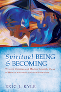 Spiritual Being & Becoming