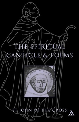 Spiritual Canticle and Poems - Steuart, R H J