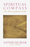 Spiritual Compass: The Three Qualities of Life