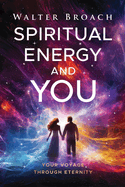 Spiritual Energy and You