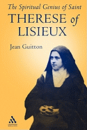 Spiritual Genius of St. Therese of Lisieux