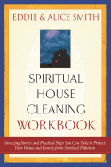 Spiritual House Cleaning Workbook