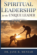 Spiritual Leadership for the Unique Leader