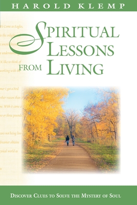 Spiritual Lessons from Living - Klemp, Harold