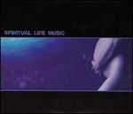 Spiritual Life Music [2002]