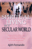 Spiritual Living in a Secular World