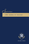 Spiritus 2.1-2 2017: Oru Journal of Theology