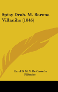 Spisy Drah. M. Barona Villaniho (1846)