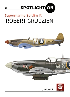 Spitfire IX vol. 1 - Grudzien, Robert