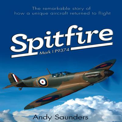 Spitfire Mark I P9374 - Saunders, Andy