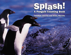 Splash!: A Penguin Counting Book - Melville, Kirsty