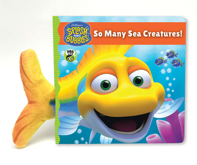 Splash and Bubbles: So Many Sea Creatures! Board Book - The Jim Henson Company