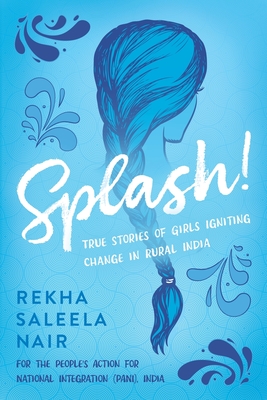 Splash! - Nair, Rekha Saleela