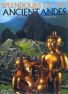 Splendours of the ancient Andes