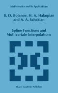 Spline Functions and Multivariate Interpolations