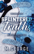 Splintered Truths: Splintered Promises Duet- Book One
