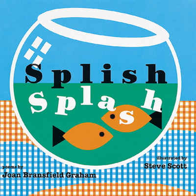 Splish Splash - Graham, Joan Bransfield