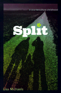 Split: A Counterculture Childhood