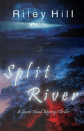 Split River: A Sauvie Island Mystery/Thriller