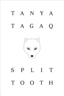 Split Tooth - Tagaq, Tanya