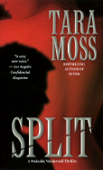 Split - Moss, Tara