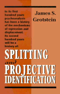 Splitting and Projective Identification - Grotstein, James S