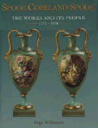 Spode-Copeland-Spode: The Works and Its People 1770 - 1970