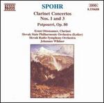 Spohr: Clarinet Concertos Nos. 1 & 3