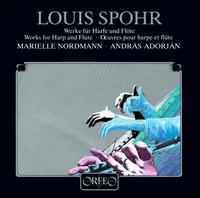 Spohr: Works for Harp and Flute - Andrs Adorjn (flute); Marielle Nordmann (harp)