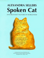 Spoken Cat: And Relevant Factors in World View - A Language Text for Beginners
