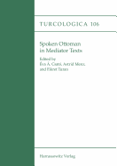 Spoken Ottoman in Mediator Texts