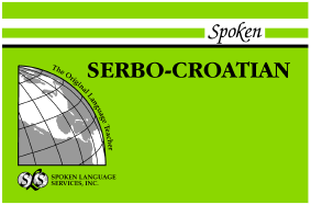 Spoken Serbo-Croatian: Book I, Units 1-12