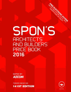 Spon's Architect's and Builders' Price Book 2016