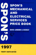 Spon's Mechanical and Electrical Services Price Book: 1997