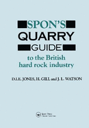 Spon's Quarry Guide: To the British Hard Rock Industry