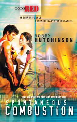 Spontaneous Combustion - Hutchinson, Bobby