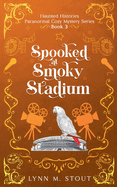 Spooked at Smoky Stadium