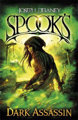 Spook's: Dark Assassin - Delaney, Joseph