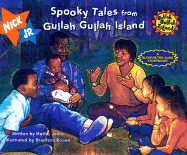 Spooky Tales from Gullah Gullah Island: A Glow-In-The-Dark Book - Jones, Hettie