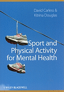 Sport and Physical Activity for Mental Health