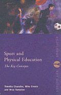 Sport and Physical Education: The Key Concepts