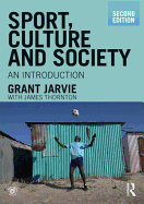 Sport, Culture and Society: An Introduction