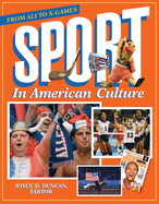 Sport in American Culture: From Ali to X-Games