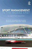 Sport Management in the Middle East: A Case Study Analysis