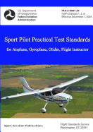 Sport Pilot Practical Test Standards - Airplane, Gyroplane, Glider, Flight Instructor